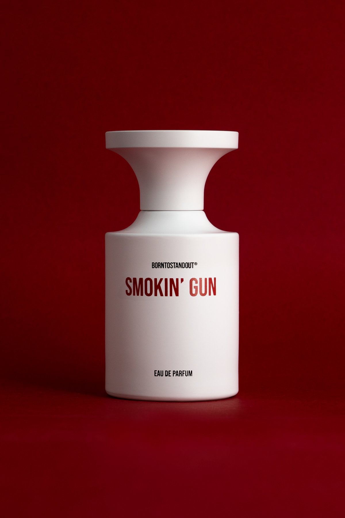 BORNTOSTANDOUT - SMOKIN' GUN